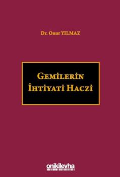 Gemilerin İhtiyati Haczi
