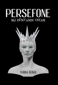Persefone - İki Dünyanın Ustası