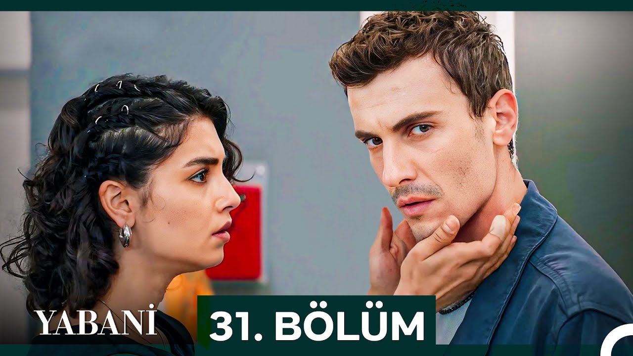 Yabani 31. Bölüm