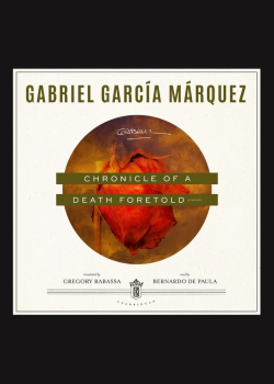 Chronicle of a Death Foretold: A Novel