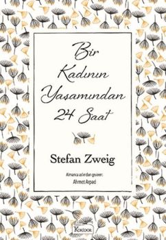Bir Kadının Yaşamından 24 Saat-Bez Ciltli