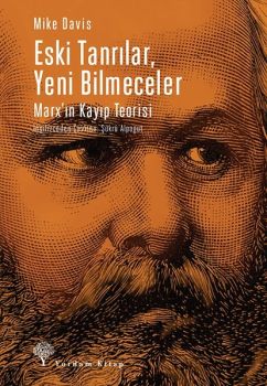 Eski Tanrılar Yeni Bilmeceler-Marx'ın Kayıp Teorisi