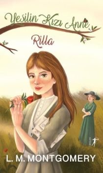 Yeşilin Kızı Anne 8 - Rilla