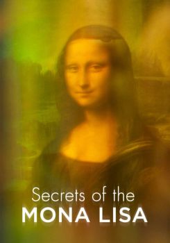 Secrets of the Mona Lisa