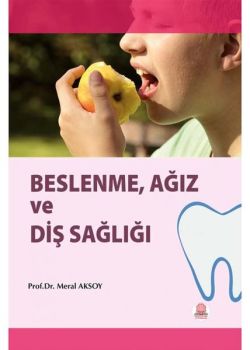 Beslenme Ağız ve Diş Sağlığı