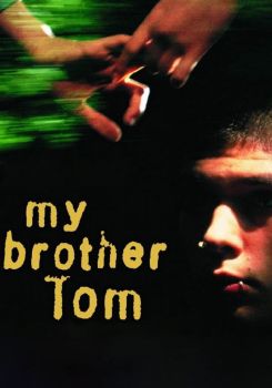 My Brother Tom