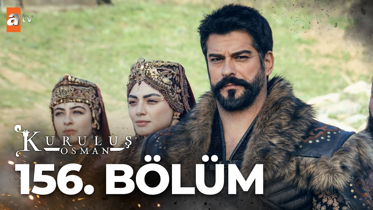 Kuruluş: Osman 156.Bölüm