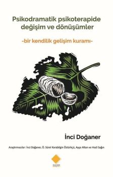 Psikodramatik Psikoterapide Değişim Ve Dönüşümler