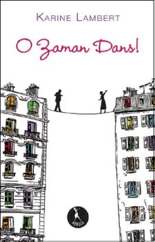 O Zaman Dans!