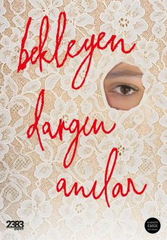 Bekleyen Dargın Anılar