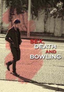 Sex, Death and Bowling