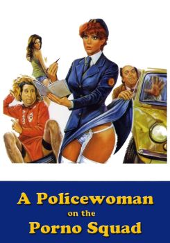 A Policewoman on the Porno Squad