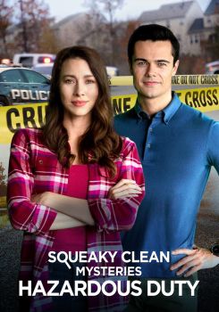 Squeaky Clean Mysteries: Hazardous Duty