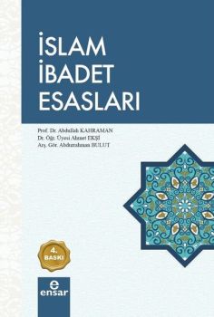 İslam İbadet Esasları