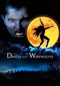 Dances with Werewolves