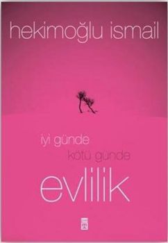 İyi Günde Kötü Günde Evlilik