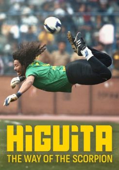 Higuita: The Way of the Scorpion