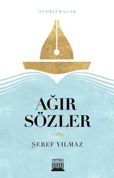 Ağır Sözler - Aforizmalar