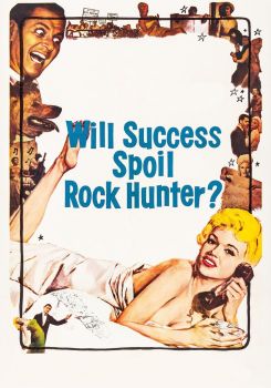 Will Success Spoil Rock Hunter?