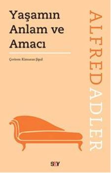 Yaşamın Anlam ve Amacı