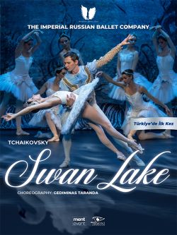 The Imperial Russian Ballet Company / Swan Lake-Kuğu Gölü Balesi