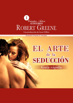 El arte de la seducción, Guía rápida