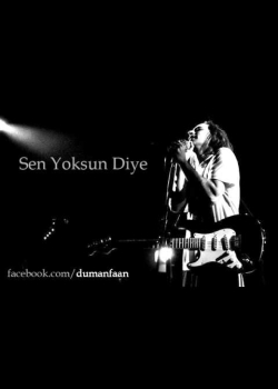 Duman - Sen Yoksun Diye (Canlı 2011)