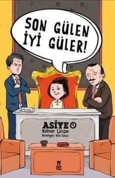 İmzalı - Son Gülen İyi Güler! Asiye - 4