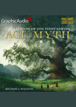 Age of Myth (1 of 2) [Dramatized Adaptation]