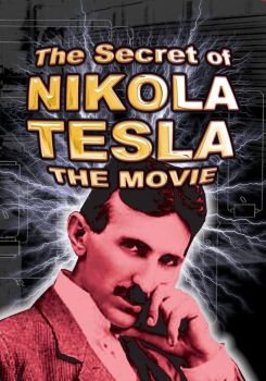 The Secret Life of Nikola Tesla