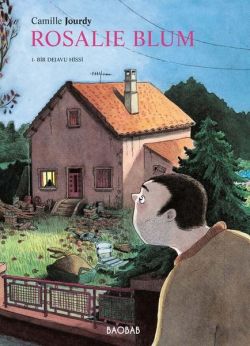 Rosalie Blum 1. Cilt: Bir Dejavu Hissi