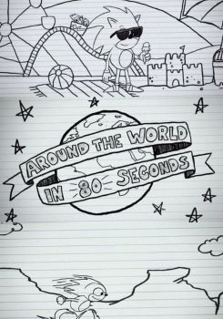 Sonic the Hedgehog - Around the World in 80 Seconds
