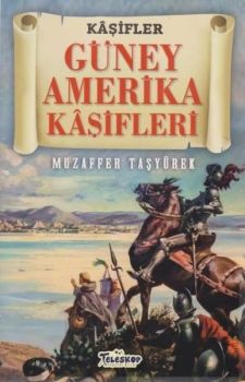 Kaşifler Güney Amerika Kaşifleri