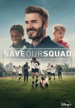 Save Our Squad with David Beckham