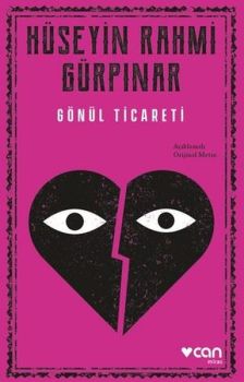 Gönül Ticareti - Açıklamalı Orijinal Metin