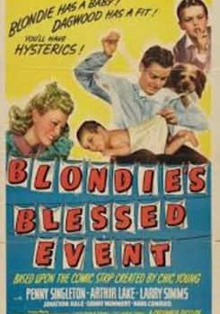 Blondie's Blessed Event