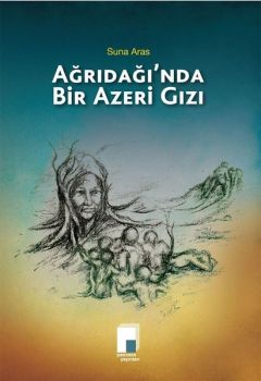Ağrıdağında Bir Azeri Gızı