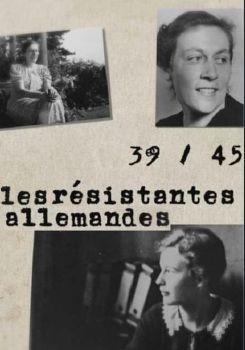 Hitler'e Karşı Savaşan Kadınlar