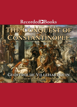The Conquest of Constantinople