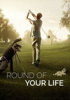 Round of Your Life