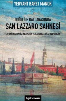 Doğu ile Batı Arasında San Lazzaro Sahnesi