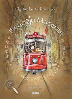 İmzalı - Beyoğlu Macerası - Bilgi Avcıları Gizli Görevde