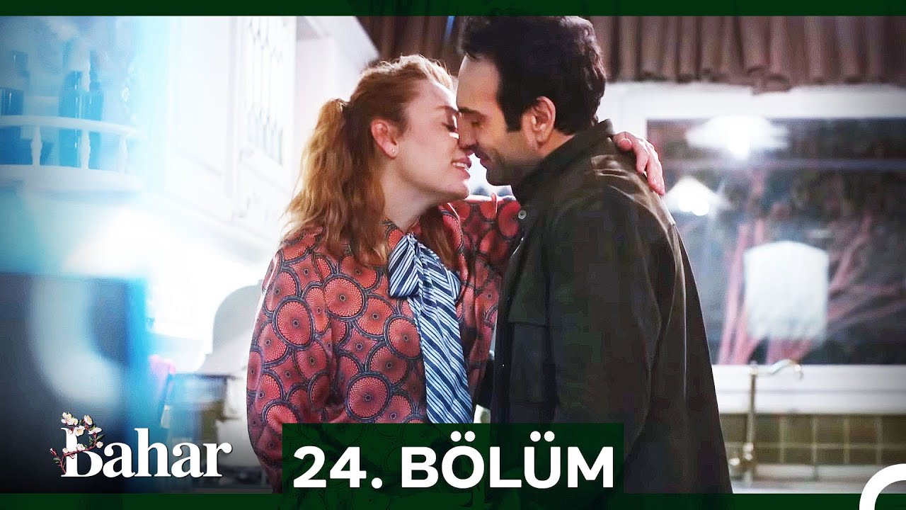 Bahar 24.Bölüm