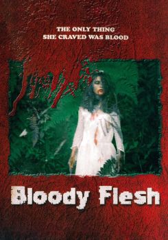 Bloody Flesh