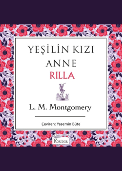Yeşilin Kızı Anne - Rilla