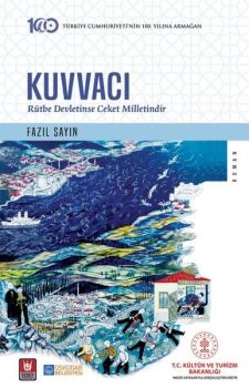 Kuvvacı - Rütbe Devletinse Ceket Milletindir