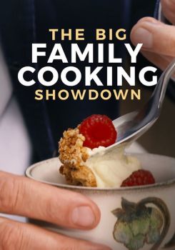 The Big Family Cooking Showdown