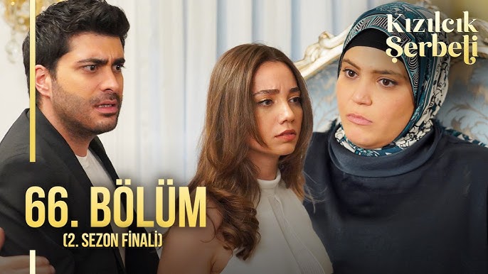 Kızılcık Şerbeti 66.Bölüm (Sezon Finali)