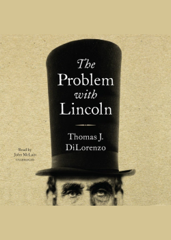 The Problem with Lincoln