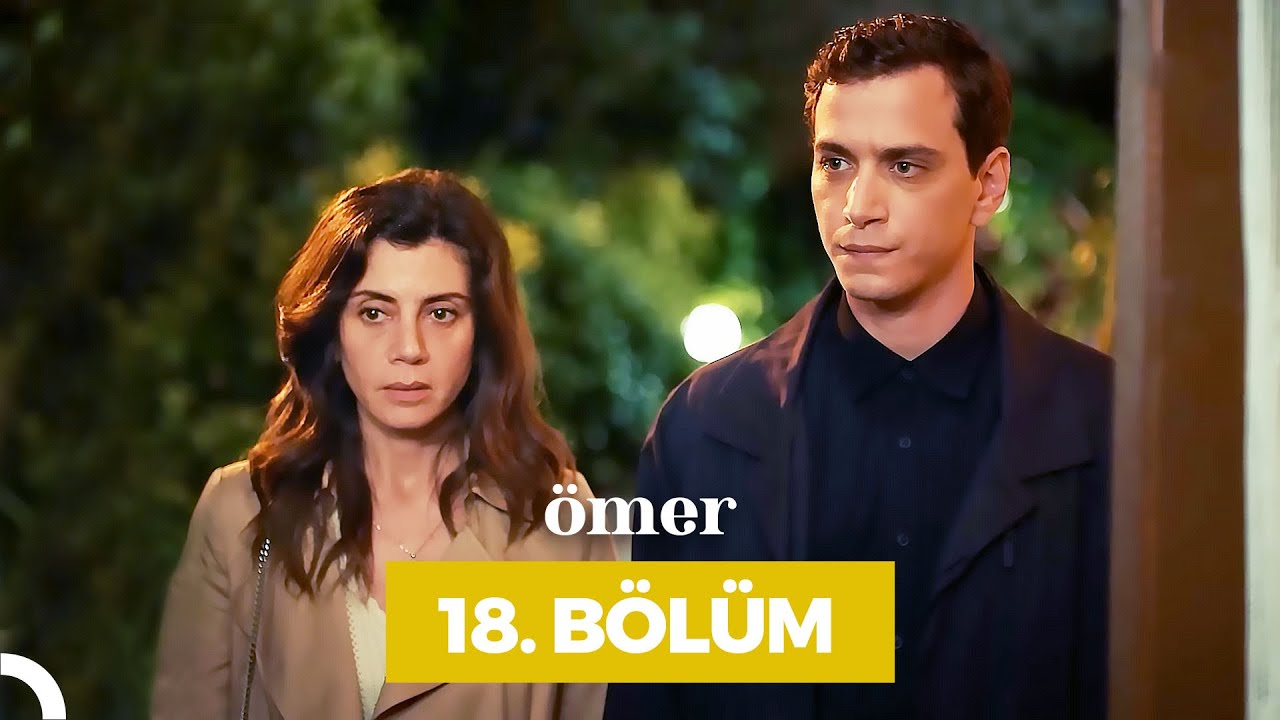 Ömer 18.Bölüm